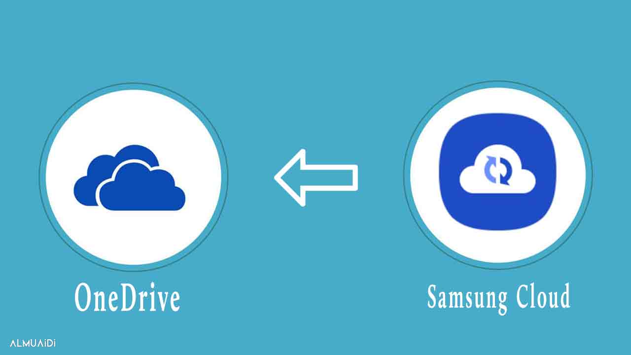 كيفية الانتقال من Samsung Cloud الى OneDrive بعد حذف ميزاته من التخزين السحابي